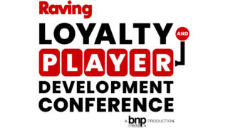 Raving Loyalty Player Development Conference Raving Loyalty Player Development Conference