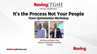 Raving Roundtable: It's the Process Not Your People – Team Optimization Workshop