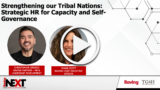 Strengthening Our Tribal Nations: Strategic HR for Capacity and Self-Governance